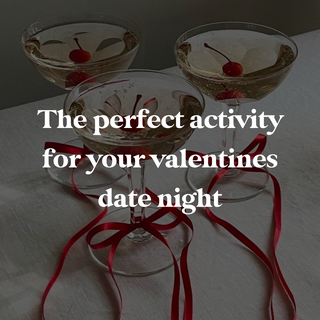 The perfect activity for your valentines date night