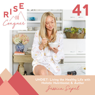 UNDIET: Living the healthy life with Holistic Nutritionist & author Jessica Sepel