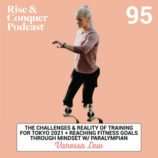 The challenges & reality of training for Tokyo 2021 + reaching fitness goals through mindset// w/ Paralympian Vanessa Low