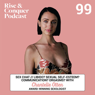SEX CHAT// Libido? Sexual self-esteem? Communication? Orgasms? Award-winning sexologist Chantelle Otten answers your Q’s!