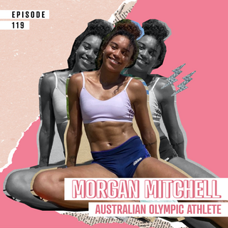 Body Image, Racism & being a plant-based olympian with Morgan Mitchell 🌱