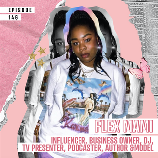 How to be unapologetically yourself & have meaningful conversations with Flex Mami 👑
