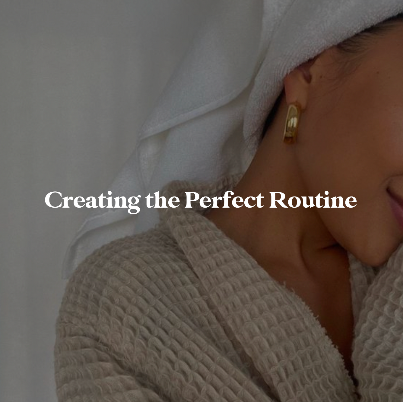 Creating the Perfect Routine – Rise and Conquer